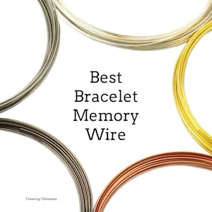 Best Bracelet Memory Wire - Your Choice Rose Gold, Silver Plate, Gold Plate, Hematite, Stainless Steel, Copper in 4 Sizes and 2 Shapes