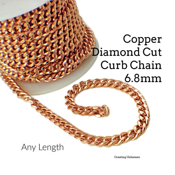 Solid Copper Diamond Cut Curb Chain 6.8mm Made in the USA - Any Length Finished or by the Foot Chain and Bulk
