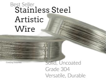 Stainless Steel Artistic Wire - You Pick Gauge 16, 18, 20, 22, 24, 26, 28 - 100% Guarantee