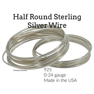 1/4 Troy Ounce Half Round - Sterling Silver Wire - Half Hard or Dead Soft - You Pick Gauge -  Made in the USA