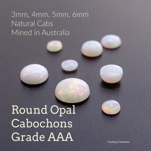 Round Opal Cabochon Grade AAA - 3mm, 4mm, 5mm, 6mm Natural Cabs Mined in Australia