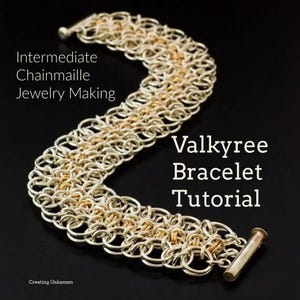 Valkyree Bracelet Tutorial - Intermediate Chainmaille Jewelry Making
