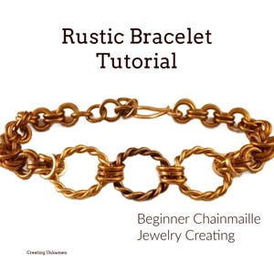 May include: A rustic gold bracelet featuring three linked rings, crafted using chainmaille techniques. The bracelet is a beginner-friendly jewellery project. The image text reads "Rustic Bracelet Tutorial" and "Beginner Chainmaille Jewellery Creating".