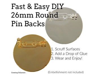 2 - Gold or Silver Plated Round 26mm Pin Backs - Best Commercially Made