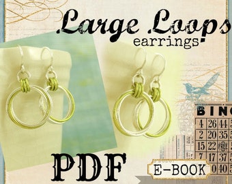 Large Loops Earrings PDF - Beginners Chainmaille Jewelry Tutorial