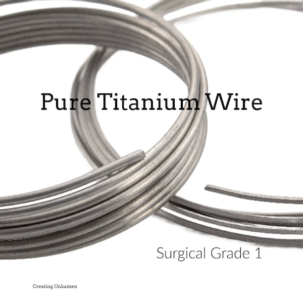 Pure Titanium Wire - Specific for Jewelry Surgical Grade 1 - You Pick Gauge 12, 14, 16, 18, 20, 22, 24, 26, 28, 30, 32 - 100% Guarantee