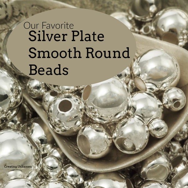 50 Silver Plated Smooth Round Beads - You Pick Size 2.5mm, 3mm, 4mm, 5mm, 6mm, 7mm, 8mm, 9mm, 10mm or Mix