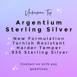 May include: A pink and purple gradient background with white stars and black text that reads "Unkamen Tip Argentium Sterling Silver New Formulation Tarnish Resistant Harder Temper .935 Sterling Silver Contact us with any questions".