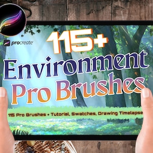 May include: A digital tablet screen displaying a graphic for 115+ Environment Pro Brushes for Procreate. The graphic features a forest scene with trees and foliage. The text "115 Pro Brushes + Tutorial, Swatches, Drawing Timelapse" is displayed at the bottom of the screen.