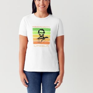 Abraham Lincoln T-Shirt, Vintage President Tee, Retro American History Shirt, Patriotic Graphic Tee, History Lover Gift, Abraham Lincoln