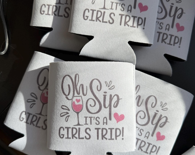 Oh Sip It’s a Girls Trip Can Cooler, Girls Trip Favor, Bachelorette Party Gift, Custom Koozie, Bridal Party Gift, Girls Weekend
