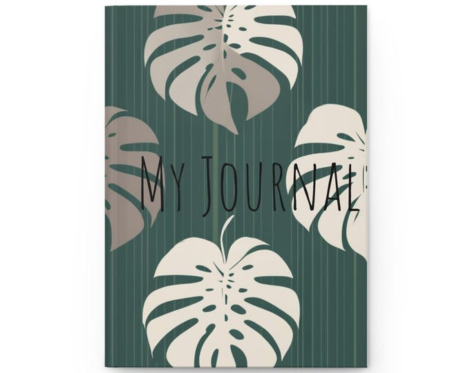 Monstera Hardcover Journal Matte | Green Leaf Notebook | Blank Bullet Diary | Personalized Notepad | Custom Plant Lover Gift