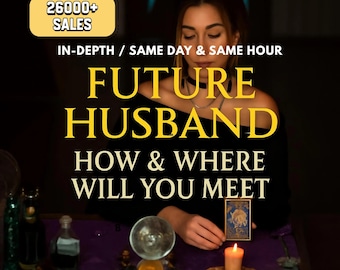 Future Husband Psychic Reading | How & Where You’ll Meet | Soulmate Timing,Love Insight