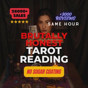 May include: A woman holding a tarot card, with text overlayed that reads "Brutally Honest Tarot Reading" and "No Sugar Coating." The image also includes text that says "26000+ Sales" and "+3000 Reviews Same Hour."
