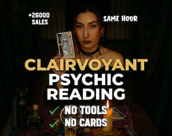 Clairvoyant Psychic Reading No Tools No Cards | Same Hour