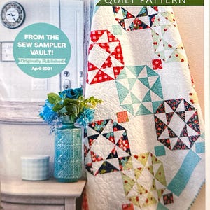 May include: A Starflower quilt pattern document featuring a white quilt with red, teal, and floral geometric blocks. The text reads Starflower Quilt Pattern, From the Sew Sampler Vault! Originally Published April 2021, and Bonus Size Options Included.