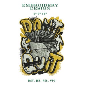 Money Bag Embroidery Design: Don't Quit Hustle Pattern (Digital Download)
