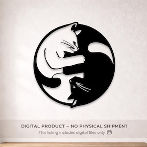 May include: A black and white Yin and Yang cat design. The design features two cats, one white and one black, in a circular shape. The text "DIGITAL PRODUCT - NO PHYSICAL SHIPMENT" is at the bottom.