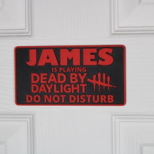 Dead By Daylight | Door Sign | Custom "Do Not Disturb" Name Plate | Personalized Gamer Wall Decor | Made to Order