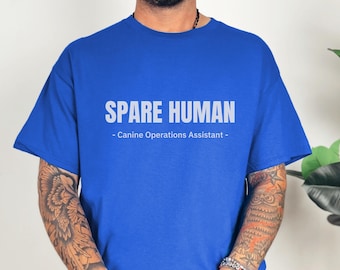 Spare Human T-shirt, Canine Operations Assistant, Gildan 5000