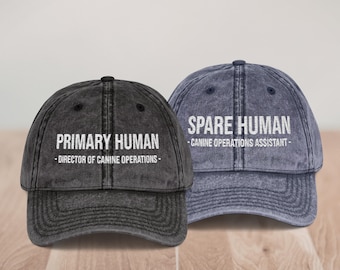 Embroidered Baseball Cap, Spare Human or Primary Human, Vintage Low Profile Dad Hat, Dog Mom Humor