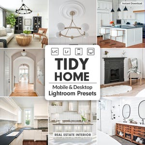 Puede incluir: Un collage de imágenes de diseño de interiores, que muestra varias habitaciones con elementos modernos y clásicos. Las imágenes incluyen salas de estar, cocinas y baños, todos con una estética brillante y aireada. El texto "TIDY HOME" se muestra con las palabras "Mobile & Desktop Lightroom Presets" debajo.