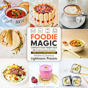 May include: A collage of food images, including soup, a berry cake, coffee, tacos, noodles, salad, a smoothie, and sushi. The central image has the text "FOODIE MAGIC" and details about Lightroom presets.