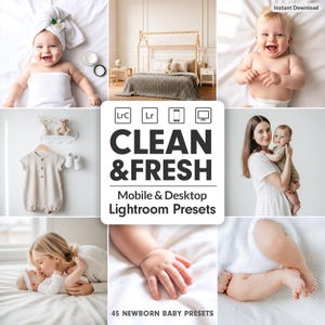 Op de afbeelding: Een collage met foto's van pasgeborenen en lifestyle-afbeeldingen. De centrale afbeelding toont de tekst "CLEAN & FRESH" met "Mobile & Desktop Lightroom Presets" en "45 NEWBORN BABY PRESETS". Andere afbeeldingen tonen baby's, een bed en babykleding.