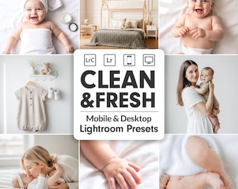 Clean & Fresh Baby Lightroom Presets : 45 Airy Bright Filters for Newborn, Family and Mommy Photos (Mobile + Desktop)
