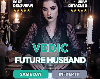 Future Husband Vedic Astrology Reading – Love, Intimacy & Marriage Prediction