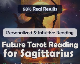Sagittarius Future Tarot Reading – Personalized Intuitive Reading for Adventure, Growth & Destiny