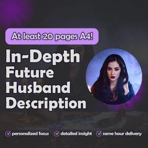 Who Is Your Future Husband? In-Depth 20-Page Psychic Reading with Soulmate Traits, Love Energy & When You’ll Meet Your Spouse