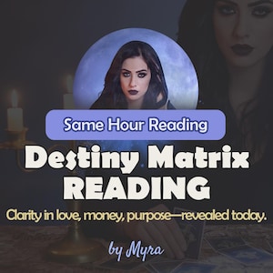Destiny Matrix Reading – SAME HOUR Psychic Tarot & Astrology Insight on Love, Talents, Wealth, Karma, Your Life’s True Direction