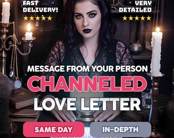 Channeled Love Letter – Psychic Message From Your Person, What They Truly Feel
