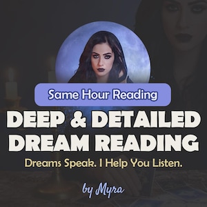 Dream Interpretation, Dream Analysis, Dream Reading, Tarot Reading, Psychic Reading, Dream Meanings, What Does My Dream Mean, Dreams