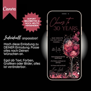 May include: A digital invitation design on a smartphone screen, featuring a wine glass filled with berries and ice. The text "Cheers to 30 Years" is displayed, along with event details. The design includes the text "Individually customizable!" and "Edit & send today!"