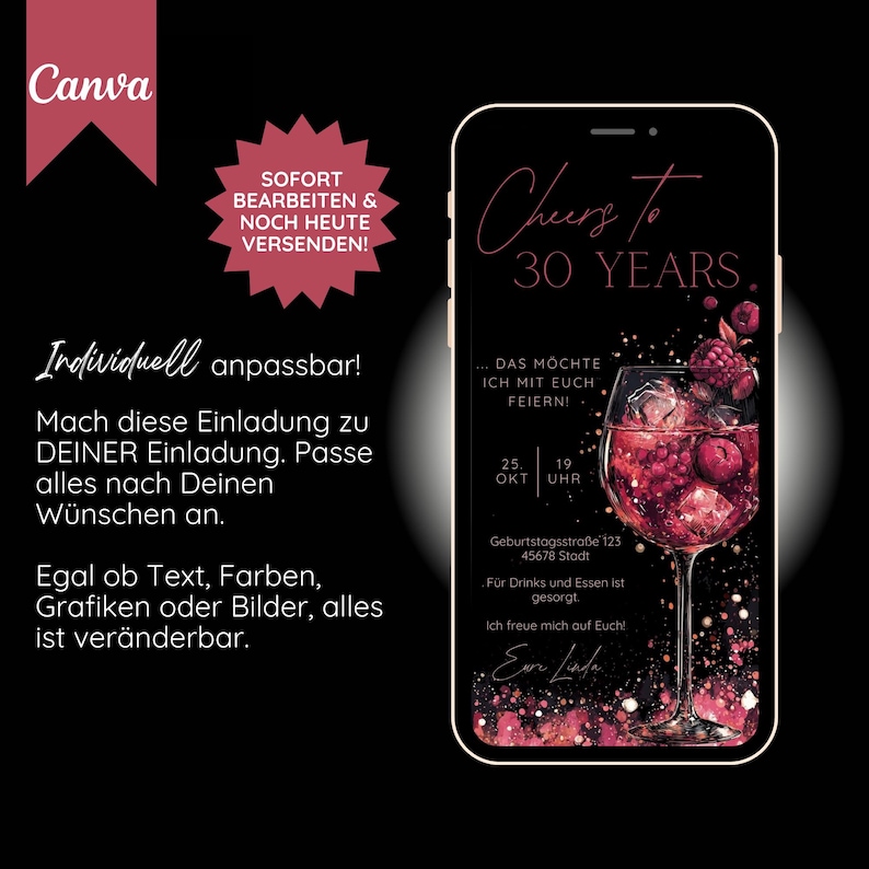 May include: A digital invitation design on a smartphone screen, featuring a wine glass filled with berries and ice. The text "Cheers to 30 Years" is displayed, along with event details. The design includes the text "Individually customizable!" and "Edit & send today!"