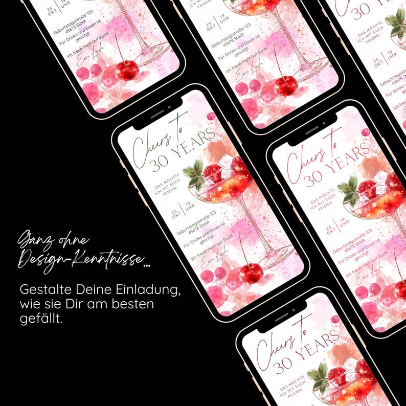 May include: A digital invitation design on multiple smartphones, featuring a cocktail illustration with cherries and ice. The text reads "Cheers to 30 Years" and includes event details. The background is a watercolor wash of pink and red.