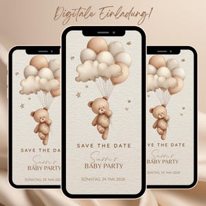 Könnte beinhalten: Drei Smartphones mit einer Babyparty-Einladung. Das Design zeigt einen Teddybären, der mit Ballons und Wolken schwebt. Der Text enthält "Save the Date" und "Sassi's Baby Party" mit dem Datum.