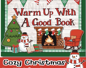 May include: A festive Christmas bulletin board design with a cozy theme. The image features a snowman, Christmas tree, fireplace, and rocking chair. Text reads "Warm Up With A Good Book" and "Cozy Christmas Bulletin Board". Decorative banners and a gift box complete the holiday scene.