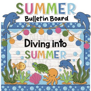 Diving into Summer Bulletin Board | Ocean Theme End of Year Classroom Decor | Under the Sea Printable Door Display
