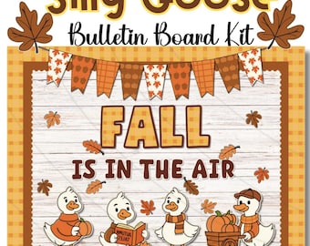 Silly Goose Fall Bulletin Board Kit | Autumn Classroom Decorations | Door Decor | Digital Download