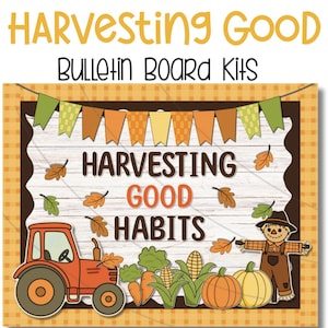 Può includere: Un kit per bacheca con la scritta "Harvesting Good Habits". Il design presenta un trattore, uno spaventapasseri, zucche e verdure. Lo sfondo ha una trama simile al legno con foglie autunnali e uno striscione.