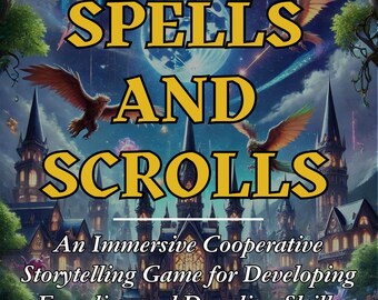 Spells and Scrolls: An Immersive Cooperative Storytelling Game for Developing Encoding and Decoding Skills