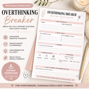 May include: Printable worksheet titled "Overthinking Breaker" with a pink and white design. The worksheet includes sections for reframing thoughts, reality checks, and perspective resets. Text includes "Instant Download" and "US Letter - A4 PDF".