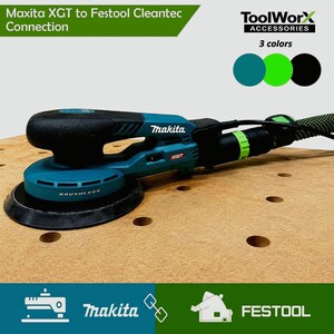 Puede incluir: Una lijadora Makita XGT turquesa y negra con una almohadilla de lijado negra. La lijadora está conectada a una manguera verde y negra. La imagen incluye el texto "Maxita XGT to Festool Cleantec Connection" y "ToolWorx ACCESSORIES 3 colores".