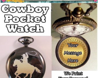 Cowboy Black & White Pocket Watch w/Your Personalized Message and Choice of Chain Gifts for Cowboys Gifts for Him Gifts for Rodeo