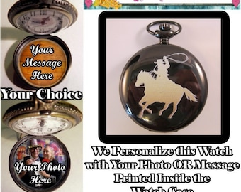 Custom Made COWBOY Black Finish Pocket Watch Personalized w/Your Message Or Photo & Choice of Chain Gifts for Cowboy Gifts for Men