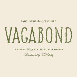 16 font rustici vintage - La famiglia di font Sans e Serif artigianali Vagabond - Una collezione di font avventurosi e strutturati per progetti fatti a mano