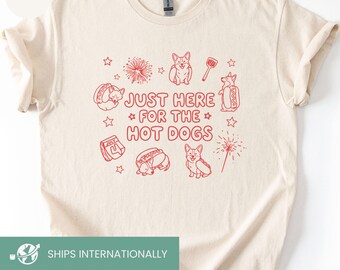 Here for the hot dogs shirt, Corgi sweatshirt, Fourth of July party clothes, Sausage corgi tee, 4th of july, Independence Day Shirts